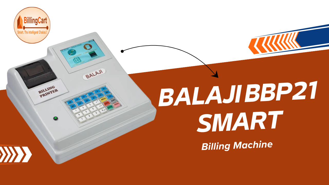 Introduction to Balaji Billing Machine – Balaji BBP21 SMART 🚀