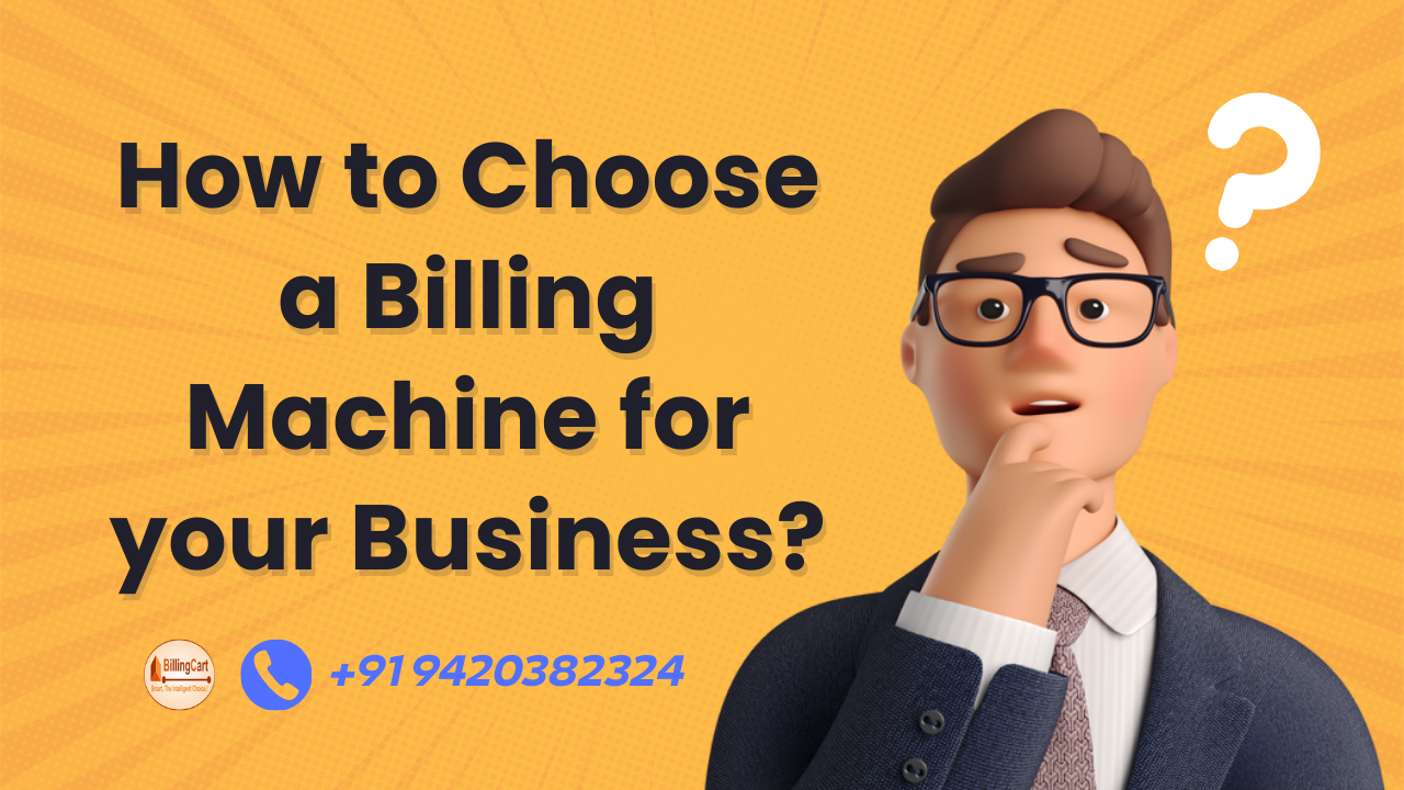 How to Choose a Billing Machine for a Small Business in Pune